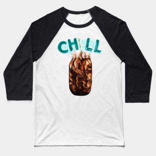 Ice Coffee - Chill Baseball T-Shirt